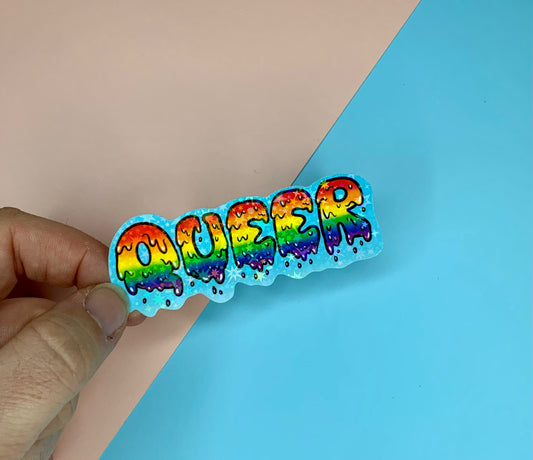 Drippy Queer - Holographic Sticker